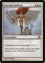 Matte Finish Tenth Edition Glorious Anthem ( #17 )