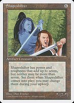 Glossy Finish Fourth Edition Shapeshifter ( #345 )
