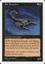 Glossy Finish Fifth Edition Pit Scorpion ( #187 )