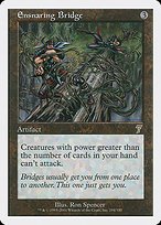 Glossy Finish Seventh Edition Ensnaring Bridge ( #294 )