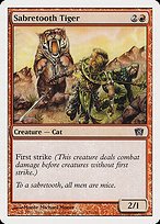 Glossy Finish Eighth Edition Sabretooth Tiger ( #217 )