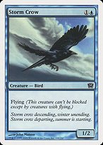 Matte Finish Ninth Edition Storm Crow ( #100 )