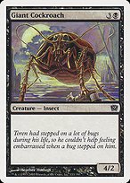 Matte Finish Ninth Edition Giant Cockroach ( #133 )