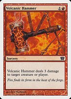 Matte Finish Ninth Edition Volcanic Hammer ( #226 )