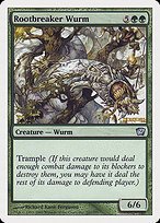 Matte Finish Ninth Edition Rootbreaker Wurm ( #267 )