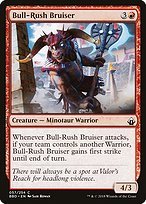 Glossy Finish Battlebond Bull-Rush Bruiser ( #57 )
