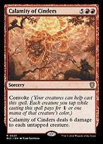 Glossy Finish Bloomburrow Commander Calamity of Cinders ( #23 )