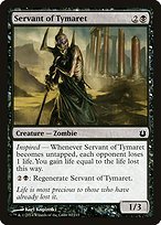 Matte Finish Born of the Gods Servant of Tymaret ( #82 )