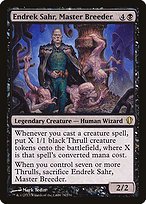 Glossy Finish Commander 2013 Endrek Sahr, Master Breeder ( #76 )