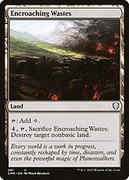 Glossy Finish Commander Legends Encroaching Wastes ( #481 )