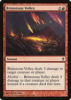 Matte Finish Conspiracy Brimstone Volley ( #138 )