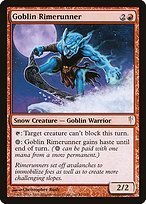 Glossy Finish Coldsnap Goblin Rimerunner ( #83 )