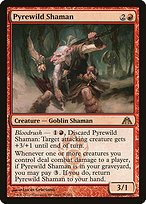 Matte Finish Dragon's Maze Pyrewild Shaman ( #36 )