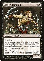 Glossy Finish Dissension Crypt Champion ( #40 )