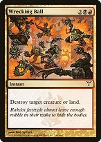 Glossy Finish Dissension Wrecking Ball ( #139 )