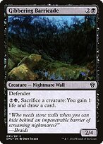 Matte Finish Dominaria United Gibbering Barricade ( #95 )