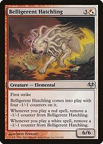 Matte Finish Eventide Belligerent Hatchling ( #134 )