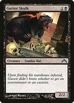 Matte Finish Gatecrash Gutter Skulk ( #67 )