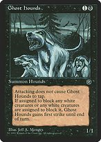 Matte Finish Homelands Ghost Hounds ( #49 )