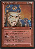 Matte Finish Homelands Eron the Relentless ( #73 )