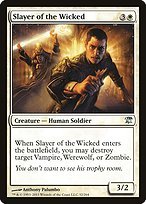 Glossy Finish Innistrad Slayer of the Wicked ( #32 )