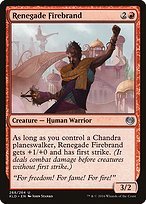 Matte Finish Kaladesh Renegade Firebrand ( #268 )
