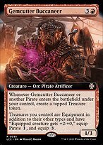 Glossy Finish The Lost Caverns of Ixalan Commander Gemcutter Buccaneer ( #55 )