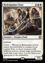 Glossy Finish The Lost Caverns of Ixalan Commander Redemption Choir ( #74 )