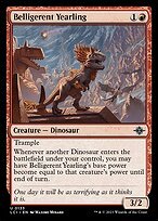 Matte Finish The Lost Caverns of Ixalan Belligerent Yearling ( #133 )