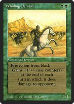 Glossy Finish Legends Whirling Dervish ( #211 )