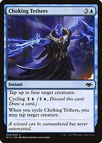 Glossy Finish Modern Horizons Choking Tethers ( #44 )