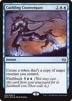 Matte Finish Modern Masters 2017 Cackling Counterpart ( #32 )