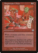 Glossy Finish Mercadian Masques Magistrate's Veto ( #204 )