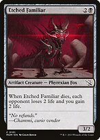 Glossy Finish March of the Machine Etched Familiar ( #101 )