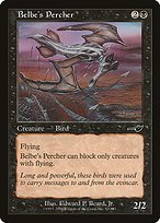 Matte Finish Nemesis Belbe's Percher ( #53 )