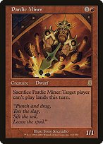 Glossy Finish Odyssey Pardic Miner ( #212 )