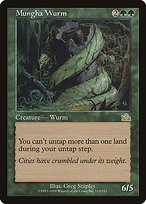 Glossy Finish Prophecy Mungha Wurm ( #119 )