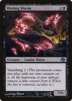 Matte Finish Planar Chaos Waning Wurm ( #83 )