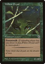 Matte Finish Portal Willow Dryad ( #193 )