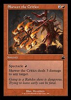 Matte Finish Ravnica Remastered Skewer the Critics ( #340 )