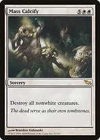 Matte Finish Shadowmoor Mass Calcify ( #12 )
