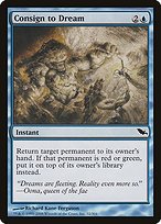 Matte Finish Shadowmoor Consign to Dream ( #32 )