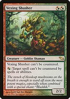 Matte Finish Shadowmoor Vexing Shusher ( #222 )
