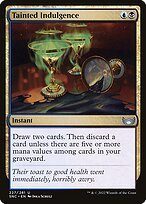 Matte Finish Streets of New Capenna Tainted Indulgence ( #227 )