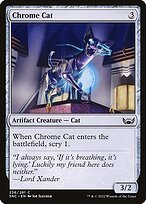 Matte Finish Streets of New Capenna Chrome Cat ( #236 )