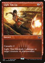 Matte Finish Streets of New Capenna Light 'Em Up ( #466 )