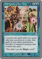 Matte Finish Unglued Common Courtesy ( #21 )