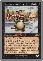 Matte Finish Unglued Infernal Spawn of Evil ( #33 )