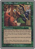 Matte Finish Unglued Mine, Mine, Mine! ( #65 )