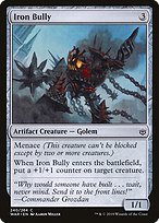 Glossy Finish War of the Spark Iron Bully ( #240 )